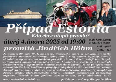 Plakát události Pavlíkov - Případ Estonia - Jindřich Böhm