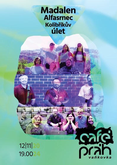 Plakát události Madalen, Alfasrnec a Kolibříkův úlet v Café Práh