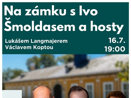 Plakát události Na zámku s Ivo Šmoldasem a hosty