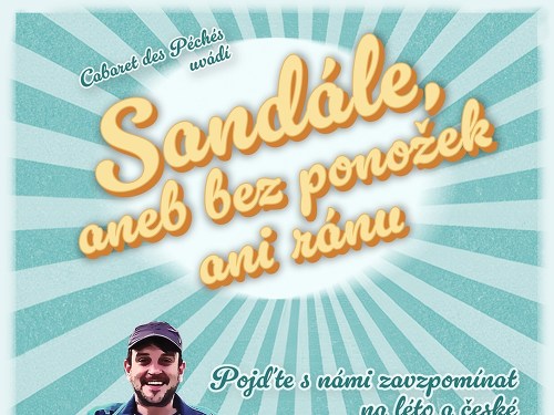 Plakát události Sandále, aneb bez ponožek ani ránu