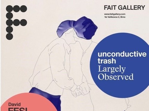 Plakát události unconductive trash / David Fesl / Mia Milgrom