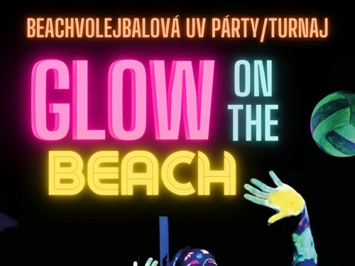 Plakát události Glow on the beach - UV párty turnaj