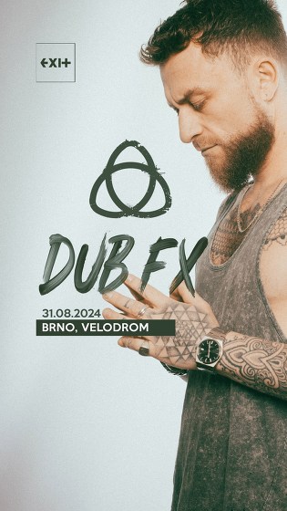 Plakát události DUB FX (Aus) // BRNO