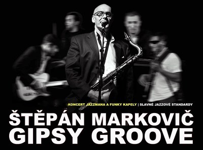 Plakát události Štěpán Markovič & Gipsy Groove