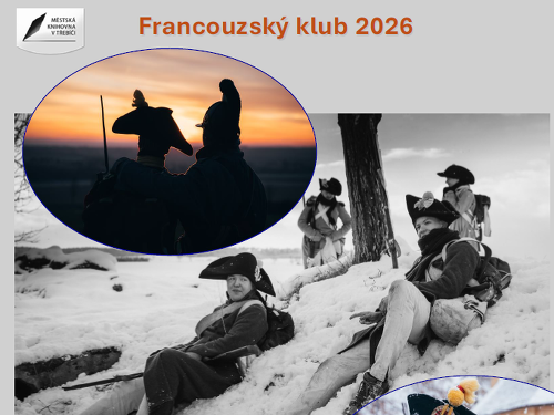 Plakát události Francouzský klub / Francie před a po napoleonských válkách / Marie Dočkalová