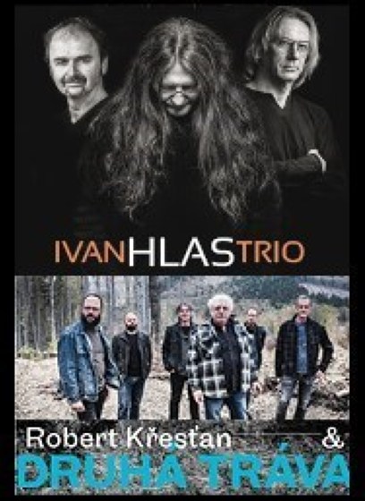 Plakát události Finální koncert Ivan Hlas + Druhá Tráva v KC SEMILASSO