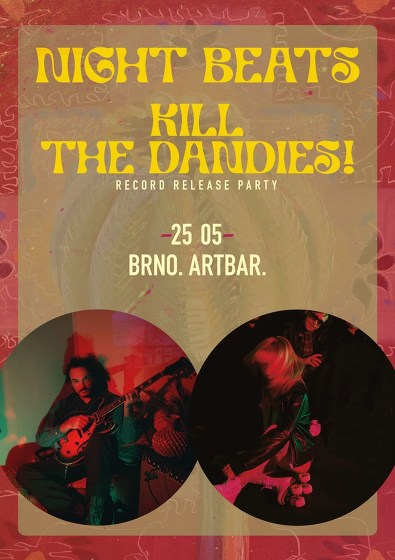 Plakát události Night Beats (US) + Kill the Dandies!