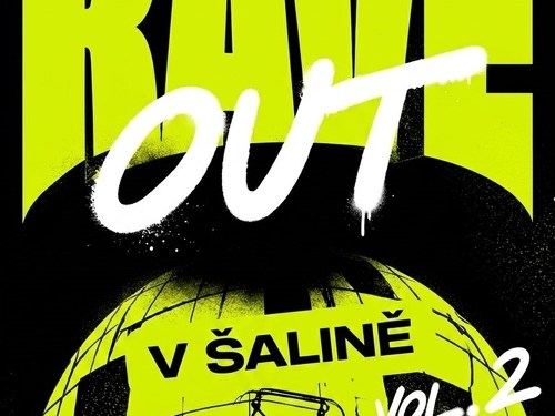 Plakát události Rave Out v šalině vol. 2