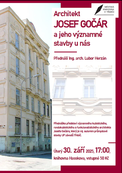 Plakát události Architekt Josef Gočár a jeho významné stavby u nás / Ing. arch. Lubor Herzán