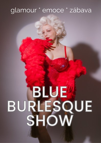 Plakát události Blue Burlesque Show