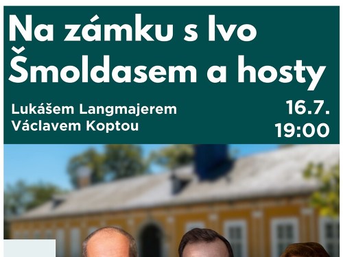 Plakát události Na zámku s Ivo Šmoldasem a hosty