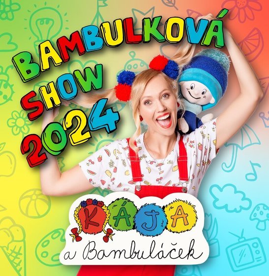 Plakát události Bambulková show 2024