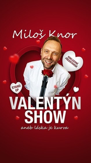 Plakát události Valentýn Stand-up SHOW od Miloše Knora