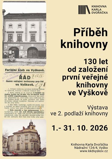 Plakát události Příběh knihovny – 130 let od založení první veřejné knihovny ve Vyškově