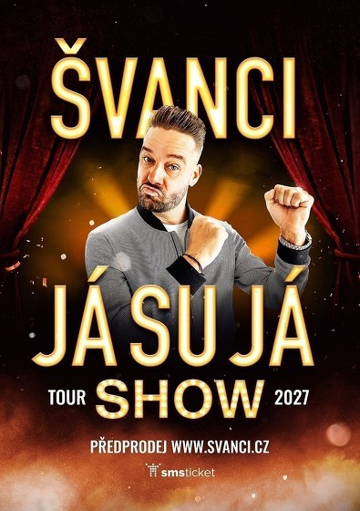 Plakát události ŠVANCI SHOW - JÁ SU JÁ - Kyjov