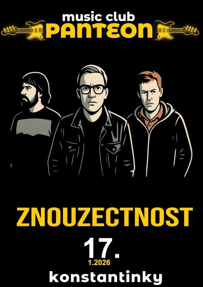 Plakát události ZNOUZECTNOST v MC Panteon