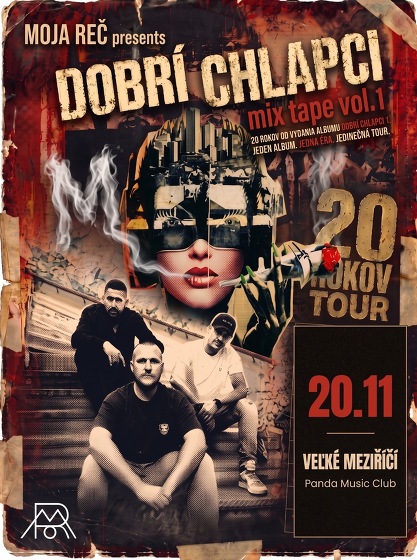 Plakát události Moja Reč / 20 rokov Dobrí chlapci tour
