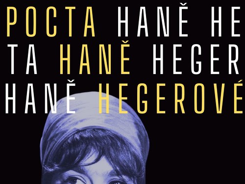 Plakát události Pocta Haně Hegerové v Neratovicích