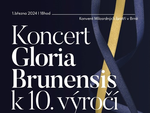 Plakát události Koncert Gloria Brunensis k 10. výročí