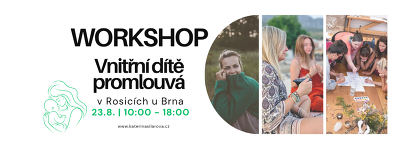 Plakát události celodenní prožitkový workshop ~ seminář; Vnitřní dítě promlouvá