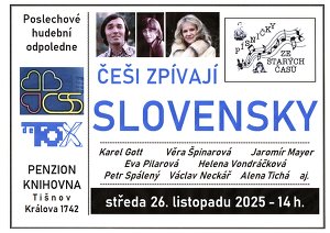 POSLECHOVÉ HUDEBNÍ ODPOLEDNE: Češi zpívají slovensky