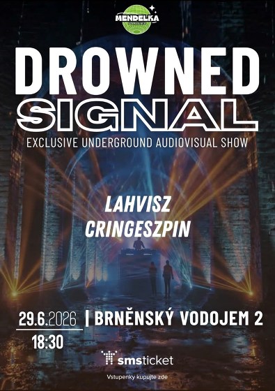 Plakát události Drowned Signal x Melodic House v Brněnském Vodojemu 2