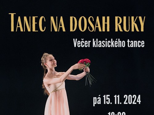 Plakát události Tanec na dosah ruky: večer klasického tance
