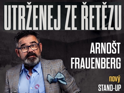 Plakát události Arnošt Frauenberg - UTRŽENEJ ZE ŘETĚZU