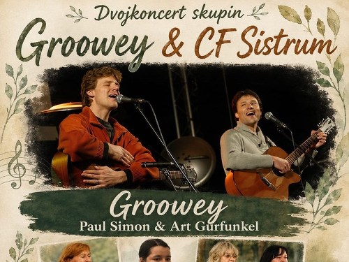 Plakát události CF Sistrum a Groovey - Simon & Garfunkel revival