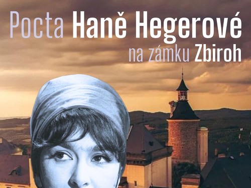 Plakát události Pocta Haně HEGEROVÉ na zámku Zbiroh