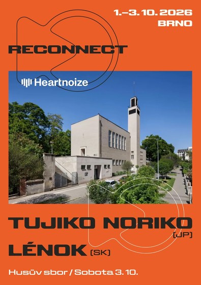 Plakát události RECONNECT + Heartnoize: Tujiko Noriko (JP) + Lénok (SK)