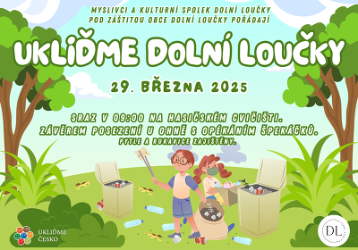 Plakát události Ukliďme Česko: Ukliďme Dolní Loučky a okolí