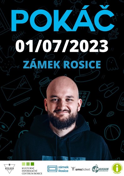 Plakát události Pokáč - Zámek Rosice