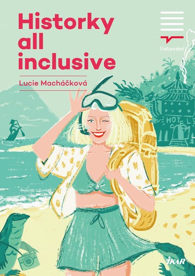 Plakát události LiStOVáNí.cz: Historky All Inclusive (Lucie Macháčková)