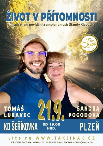 Plakát události Život v přítomnosti: Beseda Sandry Pogodové a Tomáše Lukavce