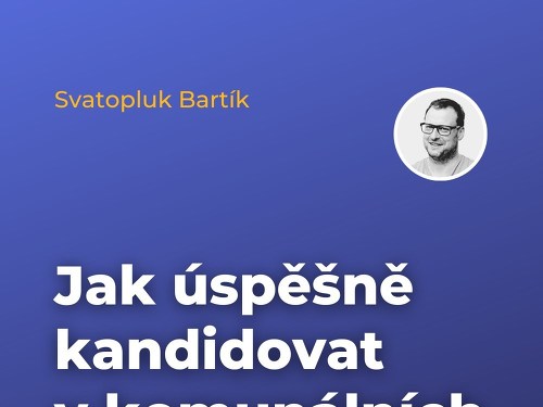 Plakát události Jak úspěšně kandidovat v komunálních volbách 2026