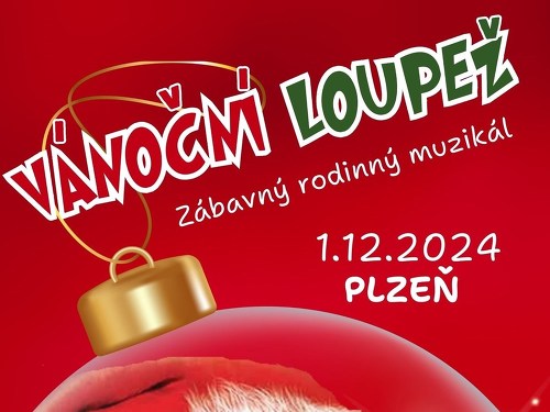 Plakát události VÁNOČNÍ LOUPEŽ I Plzeň