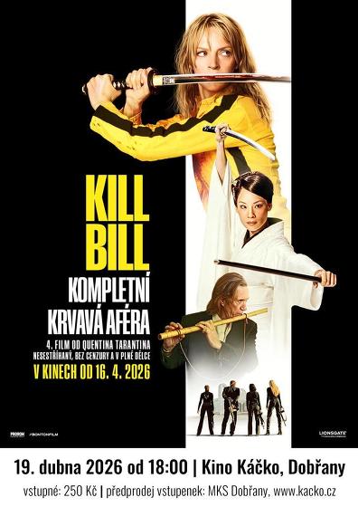 Plakát události Kill Bill: Kompletní krvavá aféra