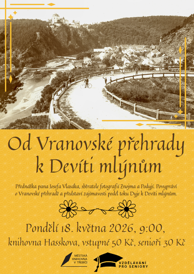 Plakát události Od Vranovské přehrady k Devíti mlýnům/ Josef Vlasák