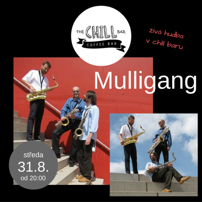 Plakát události Živá hudba v Chill baru - koncert kapely Mulligang
