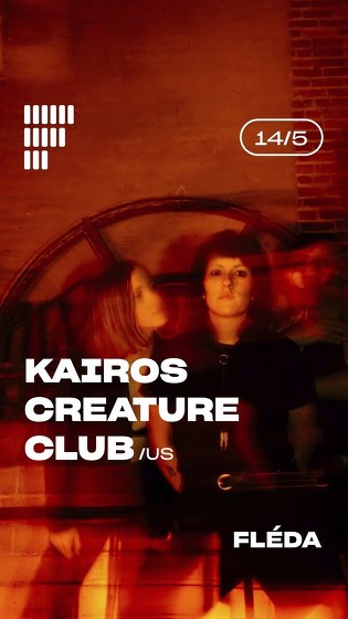 Plakát události Kairos Creature Club /US