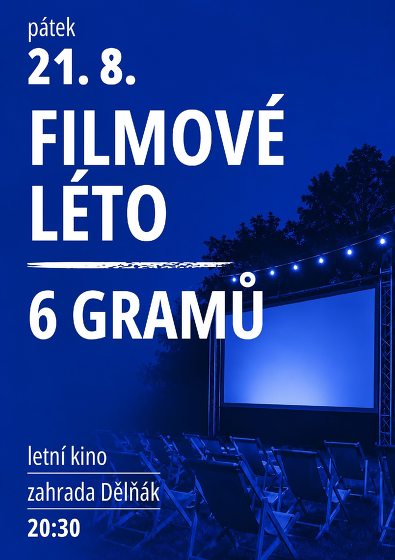 Plakát události Filmové léto - 6 Gramů