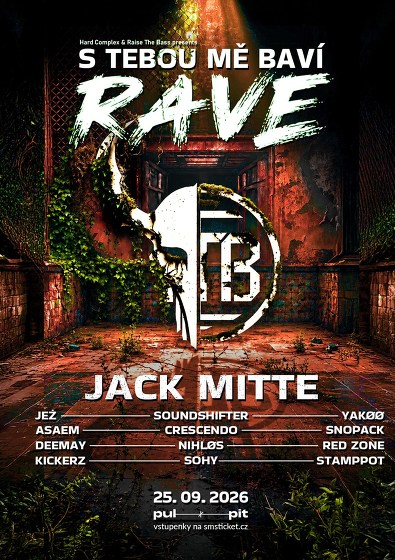 Plakát události S Tebou Mě Baví Rave - Harder styles event