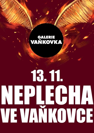 Plakát události Neplecha ve Vaňkovce