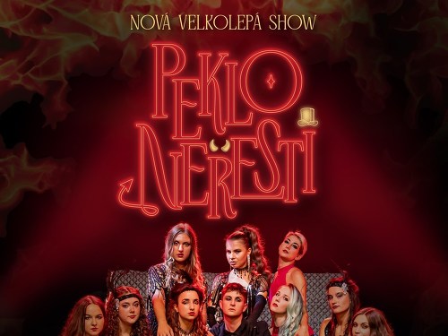 Plakát události PEKLO NEŘESTÍ