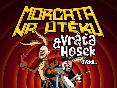 Plakát události Morčata na útěku, Vráťa Hošek | TNT Těžce Nekorektní Tour