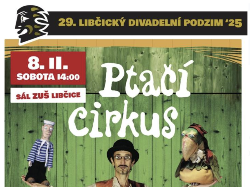 Plakát události Libčický divadelní podzim 2025: Basta Fidli - Ptačí cirkus