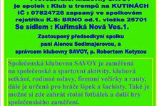 Znovu otevření klubovny Savoy Velká Bíteš