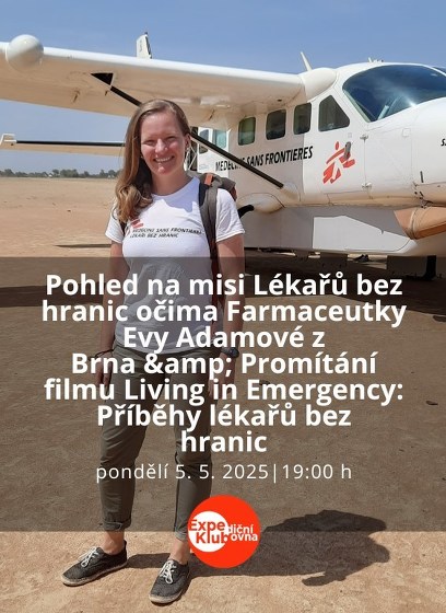 Plakát události Pohled na misi Lékařů bez hranic očima Farmaceutky Evy