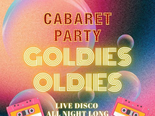 Plakát události Cabaret Party: Goldies Oldies